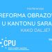 Diskusija: Reforma obrazovanja u Kantonu Sarajevo