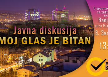 PRIJAVI SE – Javna diskusija u Banjaluci: Moj glas je bitan!