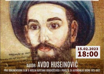 Poziv na promociju prvog dokumenarnog filma o Husein – kapetanu Gradaščeviću