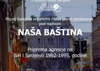 Besplatno predavanje – Priprema agresije na BiH i Sarajevo 1992 – 1995. godine